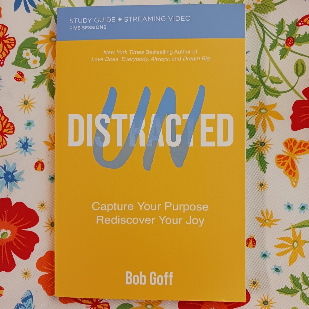 Undistracted Study Guide and Streaming Video By Bob Goff